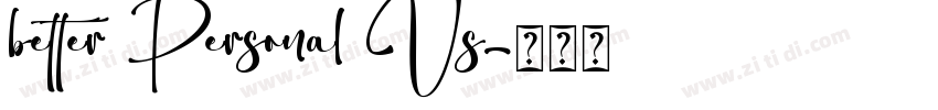 better Personal Us字体转换 better Personal Us字体转换